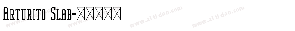 Arturito Slab字体转换